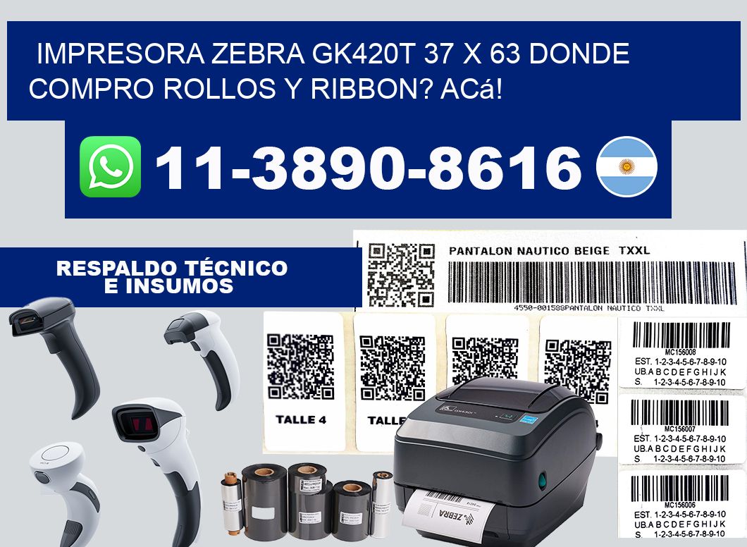impresora zebra gk420t 37 x 63 Donde compro rollos y ribbon? Acá!