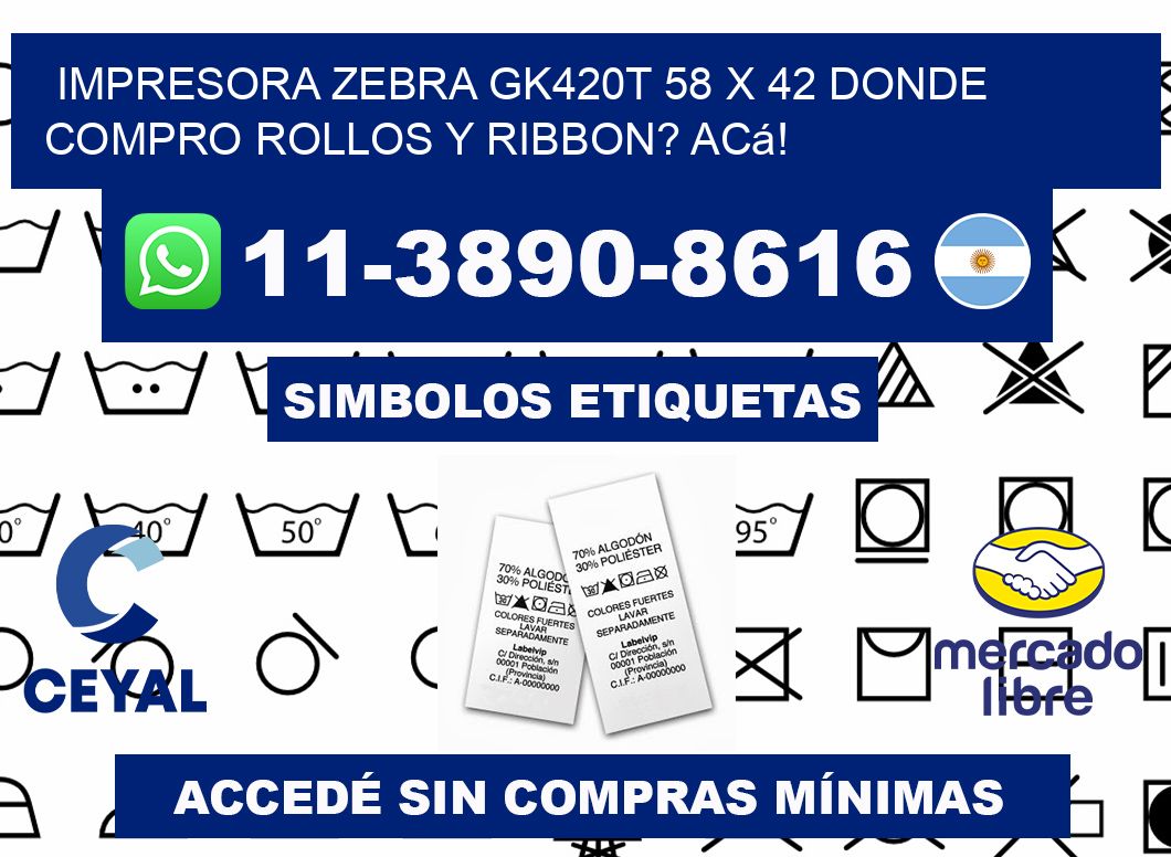 impresora zebra gk420t 58 x 42 Donde compro rollos y ribbon? Acá!