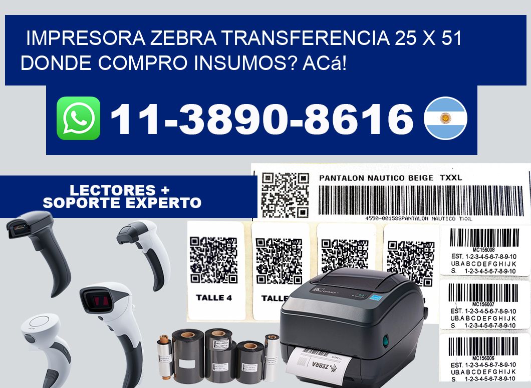 impresora zebra transferencia 25 x 51 Donde compro insumos? Acá!