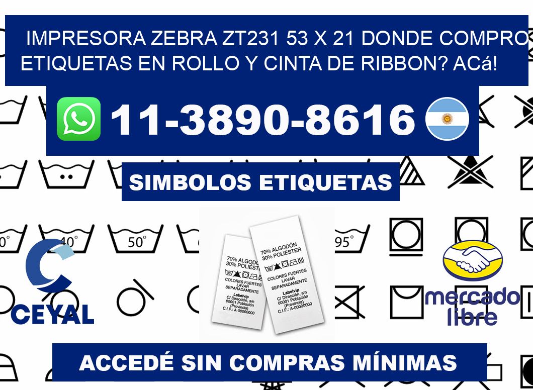 impresora zebra zt231 53 x 21 Donde compro etiquetas en rollo y cinta de ribbon? Acá!