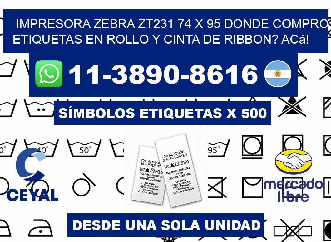 impresora zebra zt231 74 x 95 Donde compro etiquetas en rollo y cinta de ribbon? Acá!