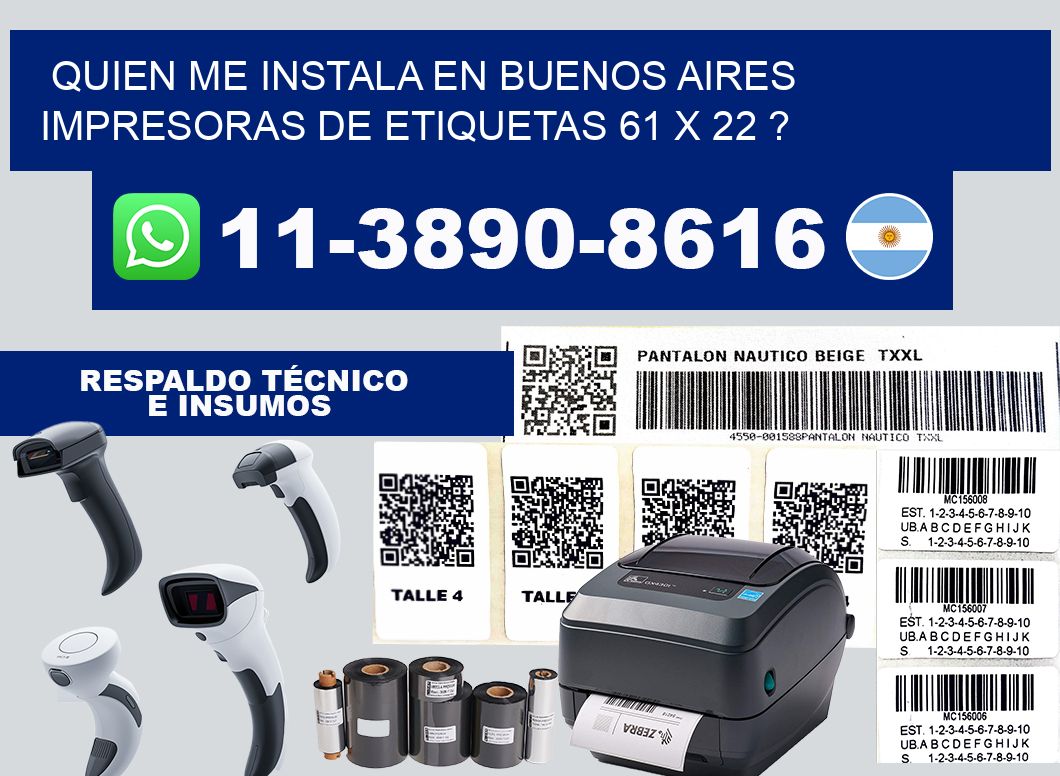 quien me instala en buenos aires impresoras de etiquetas 61 x 22 ?