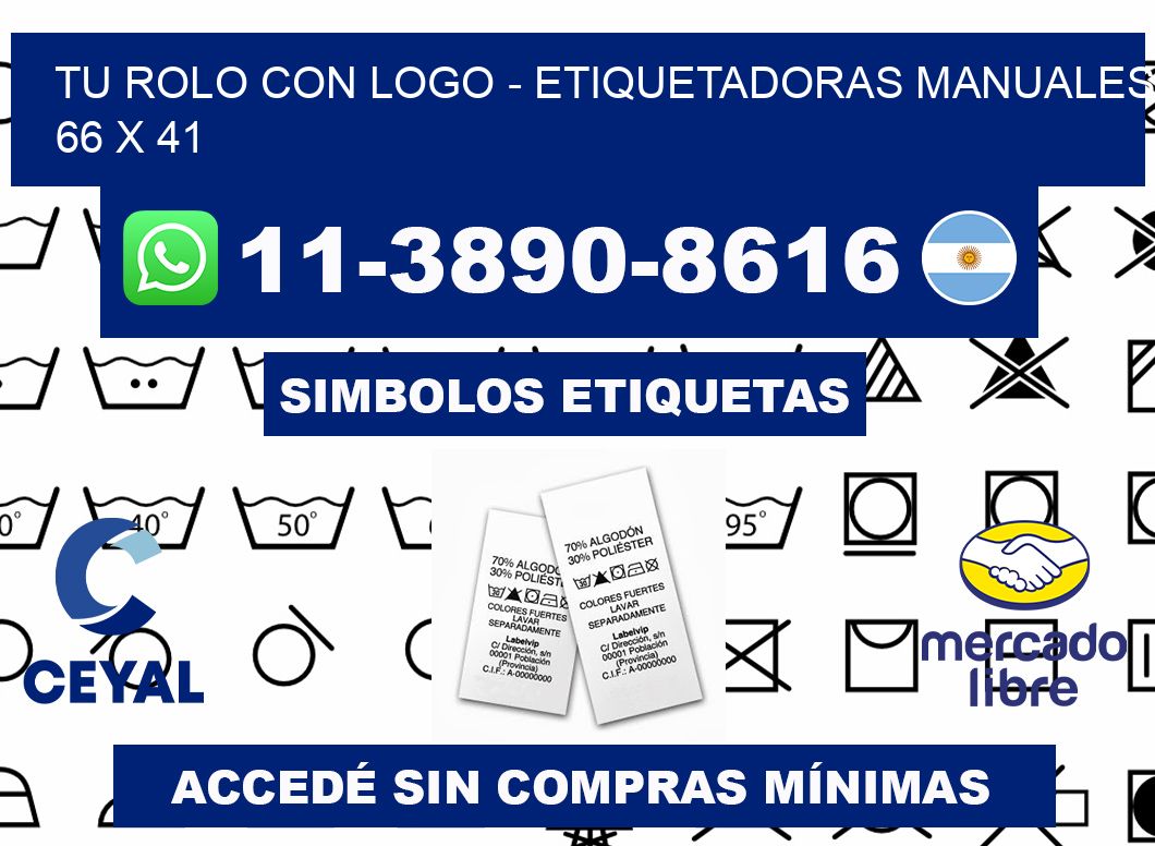 tu rolo con logo - Etiquetadoras Manuales  66 x 41
