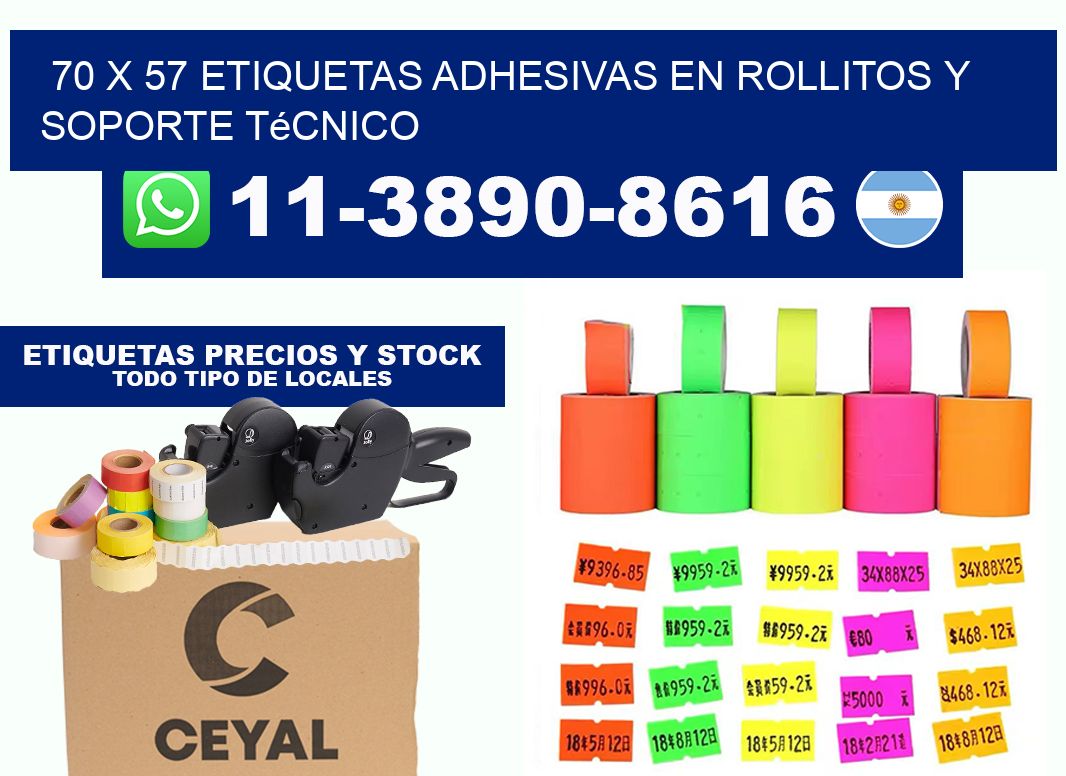 70 x 57 Etiquetas adhesivas en rollitos y soporte técnico