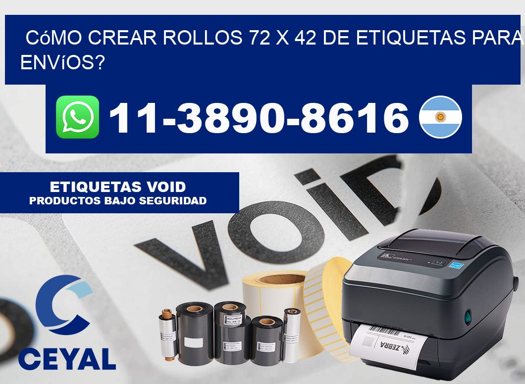 Cómo crear rollos 72 x 42 de etiquetas para envíos?