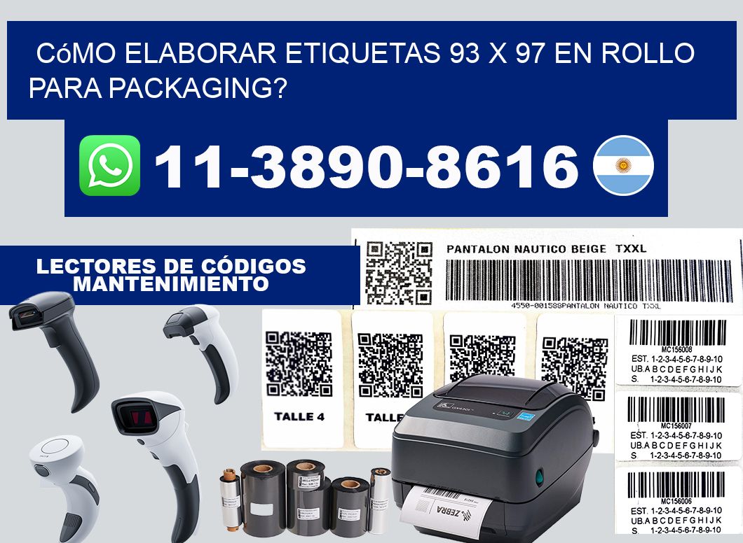 Cómo elaborar etiquetas 93 x 97 en rollo para packaging?