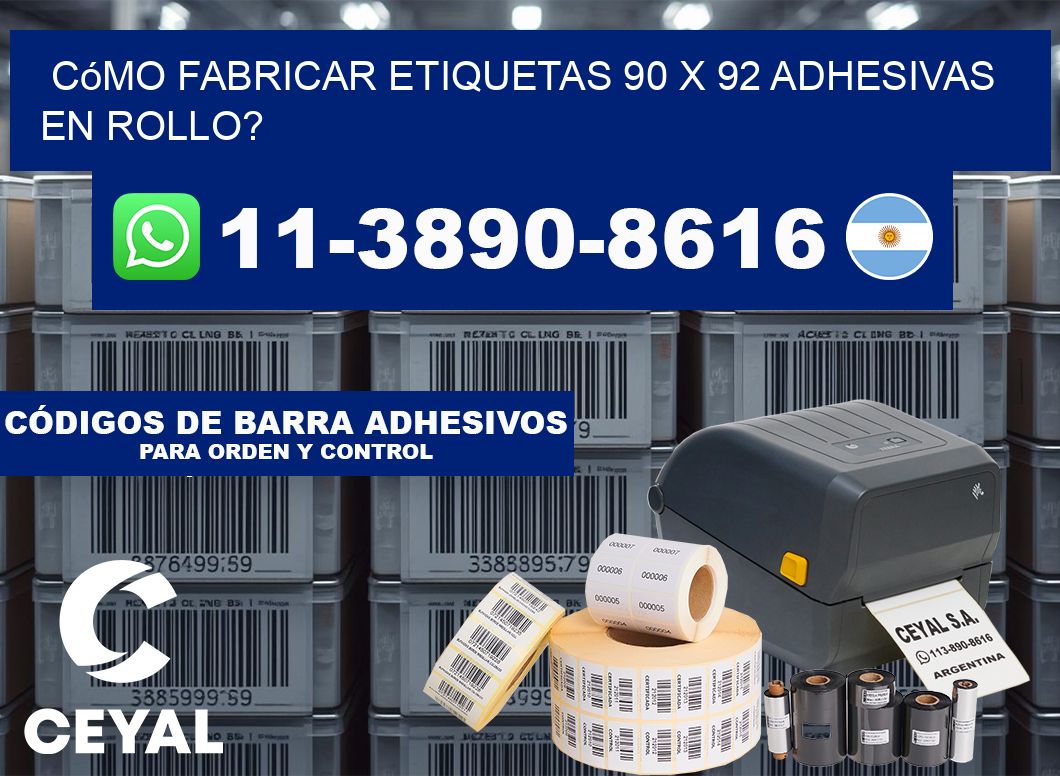 Cómo fabricar etiquetas 90 x 92 adhesivas en rollo?