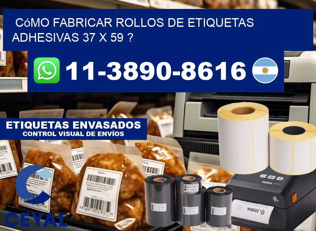 Cómo fabricar rollos de etiquetas adhesivas 37 x 59 ?