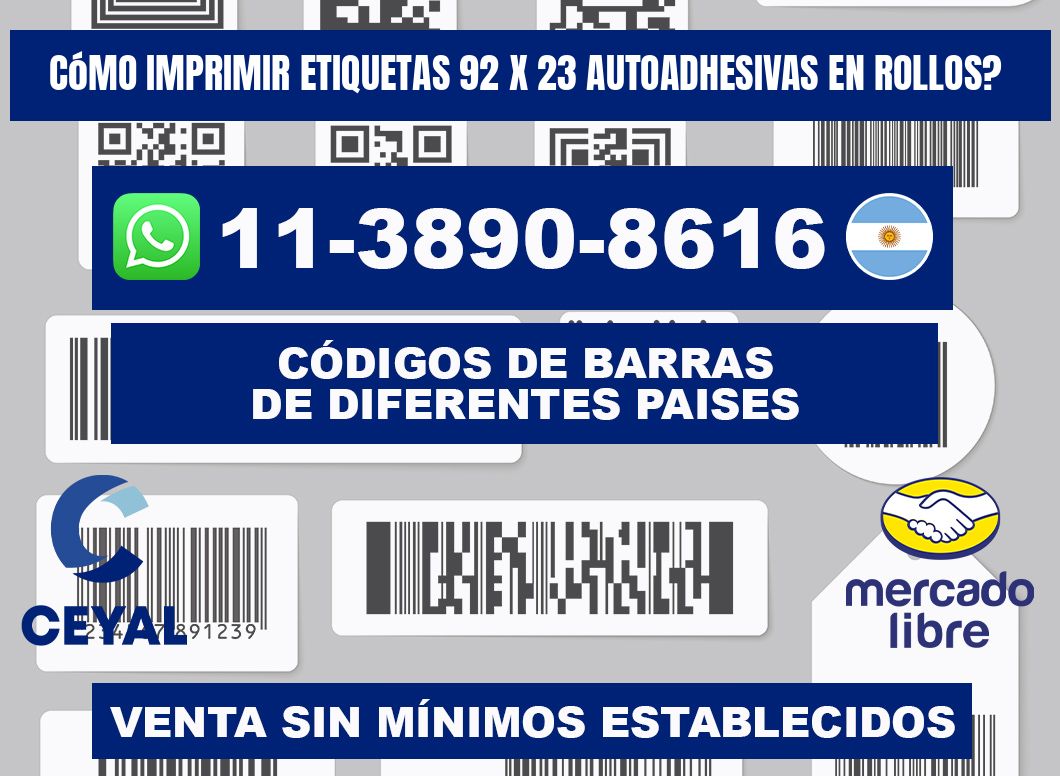 Cómo imprimir etiquetas 92 x 23 autoadhesivas en rollos?