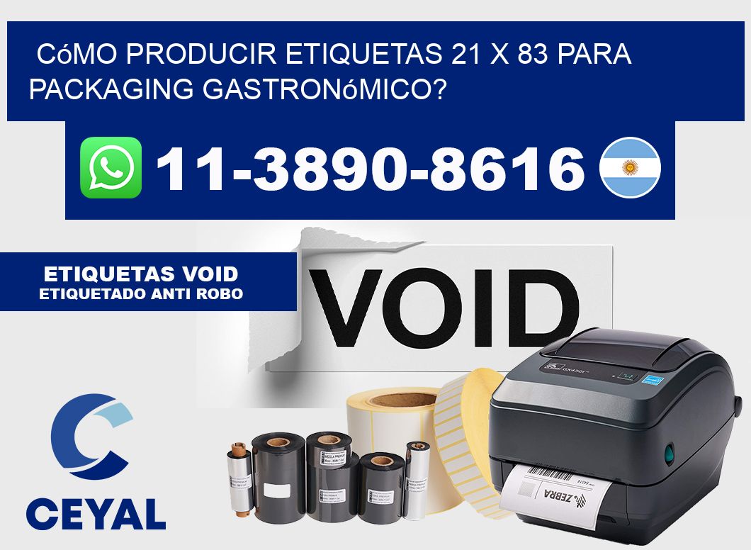 Cómo producir etiquetas 21 x 83 para packaging gastronómico?