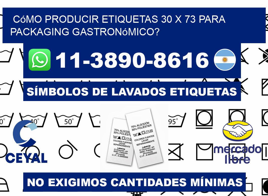 Cómo producir etiquetas 30 x 73 para packaging gastronómico?
