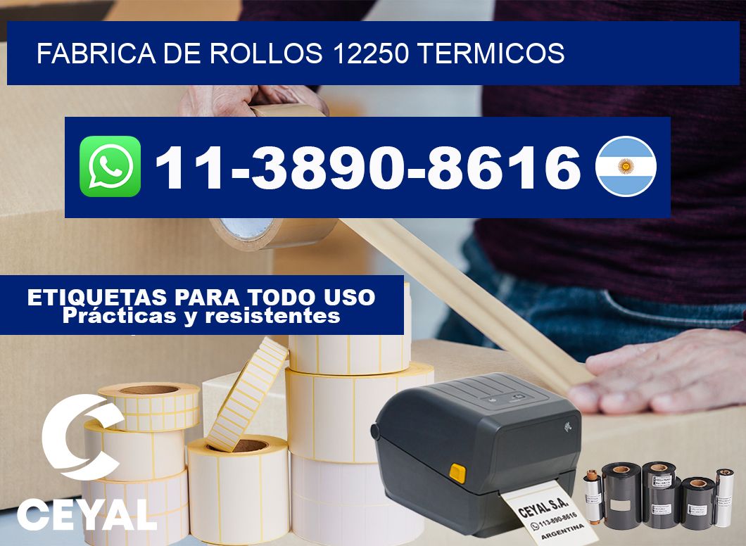 FABRICA DE ROLLOS 12250 TERMICOS