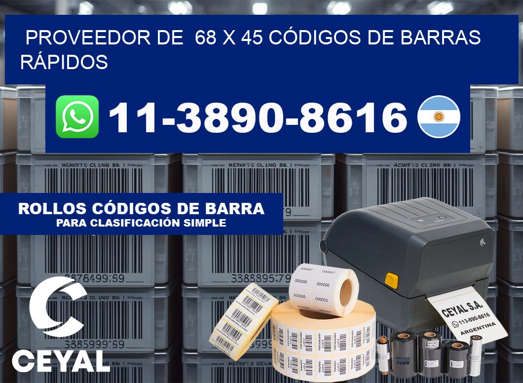 PROVEEDOR DE  68 x 45 CÓDIGOS DE BARRAS RÁPIDOS