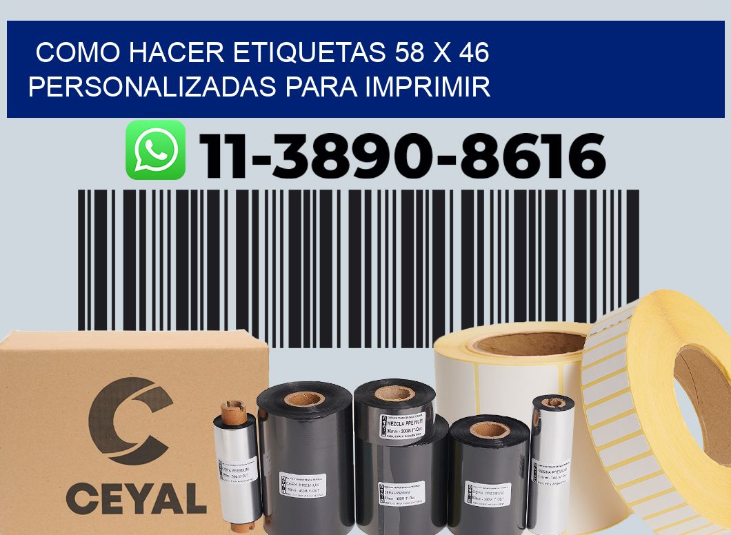como hacer etiquetas 58 x 46 personalizadas para imprimir