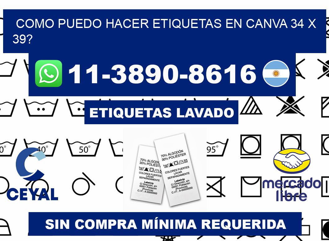 como puedo hacer etiquetas en canva 34 x 39?