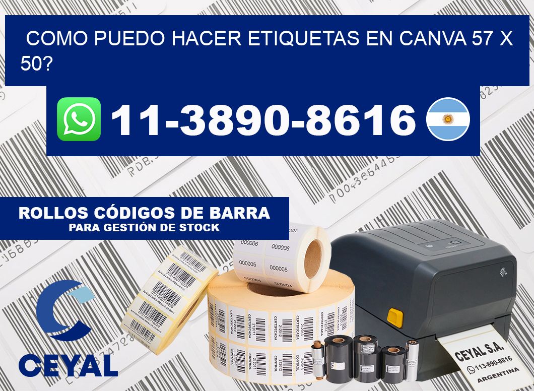 como puedo hacer etiquetas en canva 57 x 50?