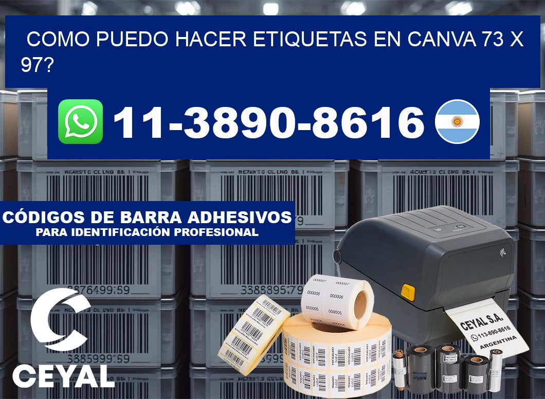 como puedo hacer etiquetas en canva 73 x 97?