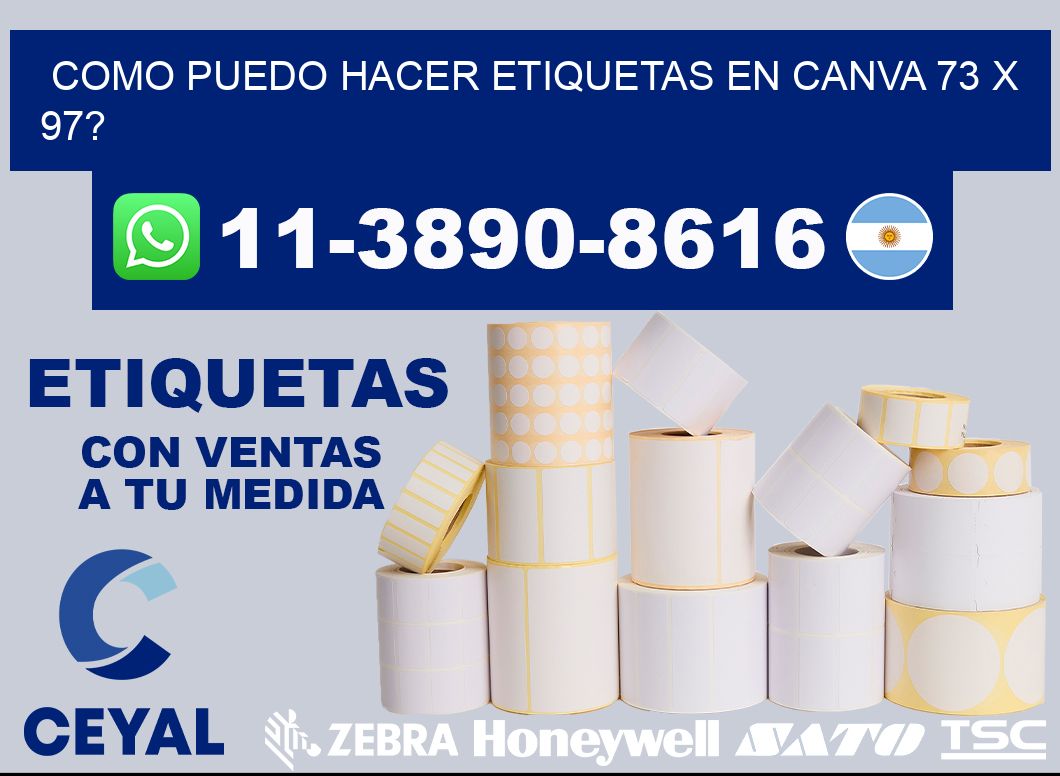 como puedo hacer etiquetas en canva 73 x 97?