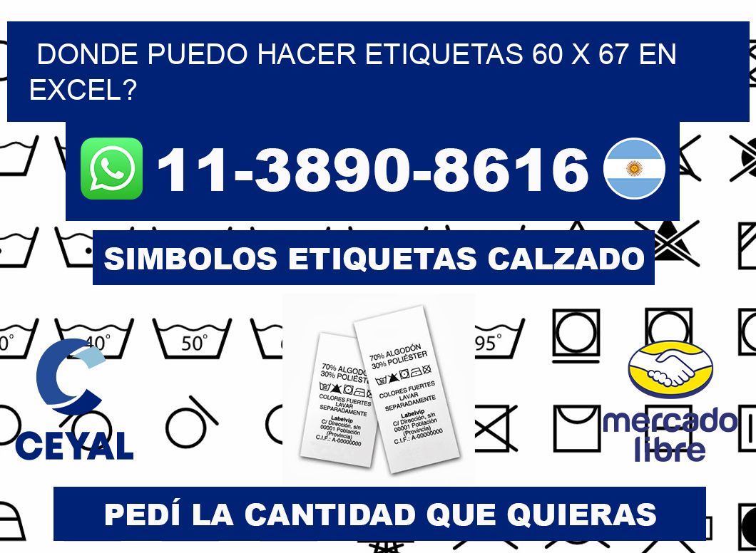 donde puedo hacer etiquetas 60 x 67 en excel?