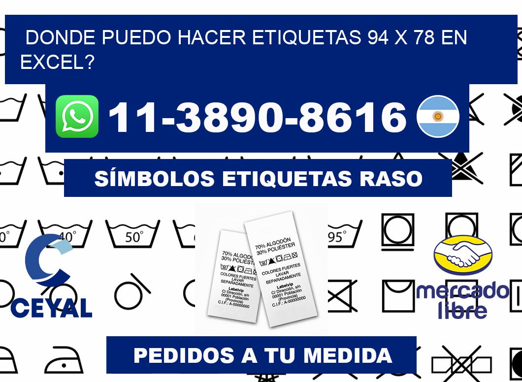 donde puedo hacer etiquetas 94 x 78 en excel?