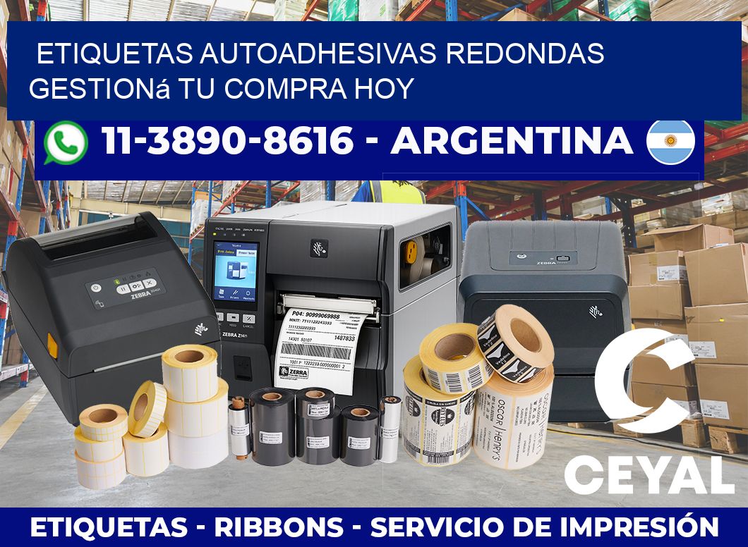 ETIQUETAS AUTOADHESIVAS REDONDAS Gestioná tu compra hoy