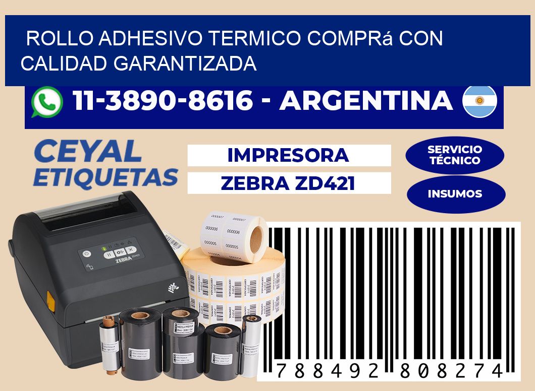 ROLLO ADHESIVO TERMICO Comprá con calidad garantizada