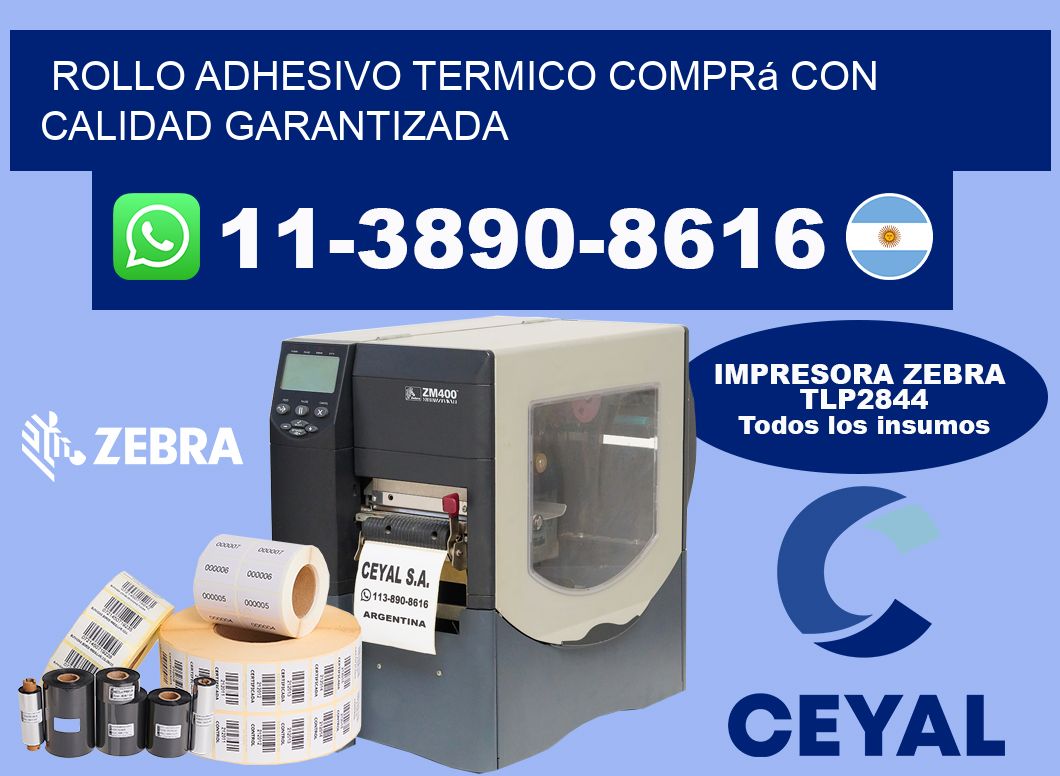 ROLLO ADHESIVO TERMICO Comprá con calidad garantizada