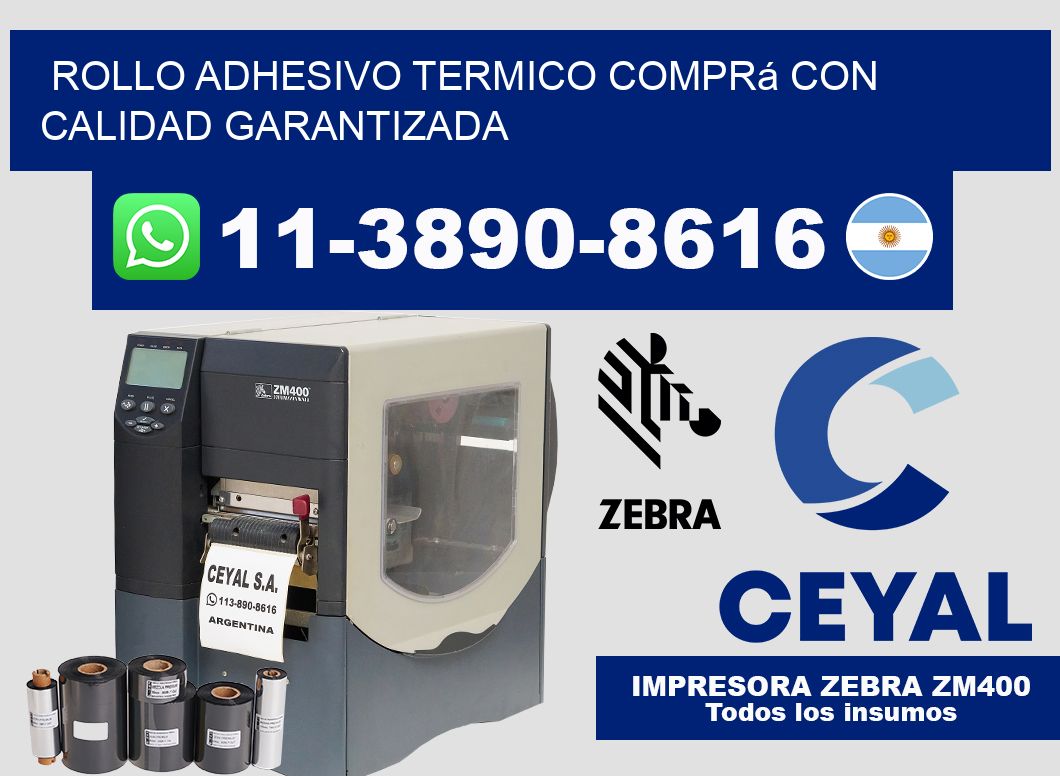 ROLLO ADHESIVO TERMICO Comprá con calidad garantizada