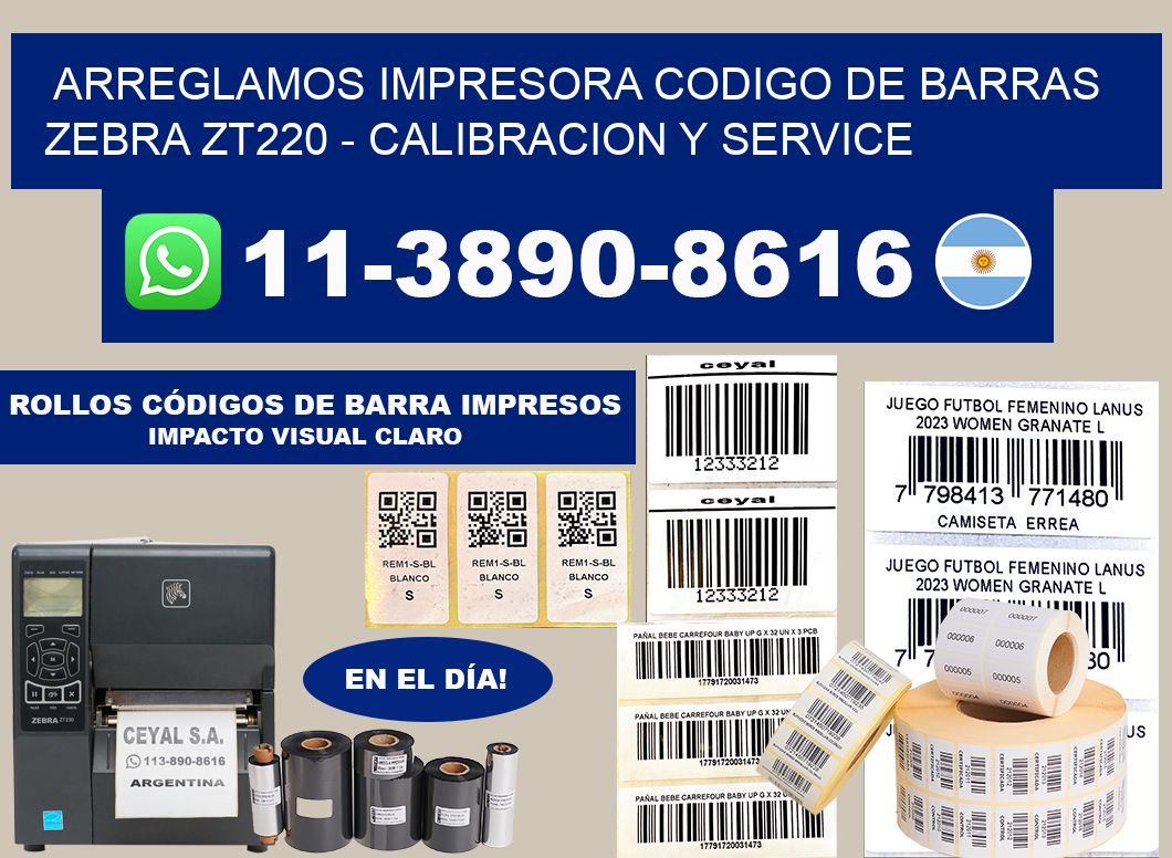 arreglamos impresora codigo de barras zebra ZT220 - Calibracion y Service