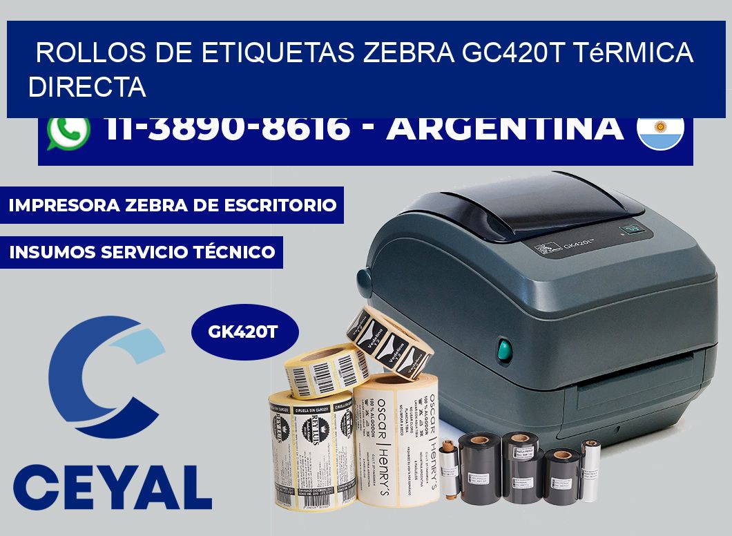 rollos de etiquetas zebra Gc420t térmica directa