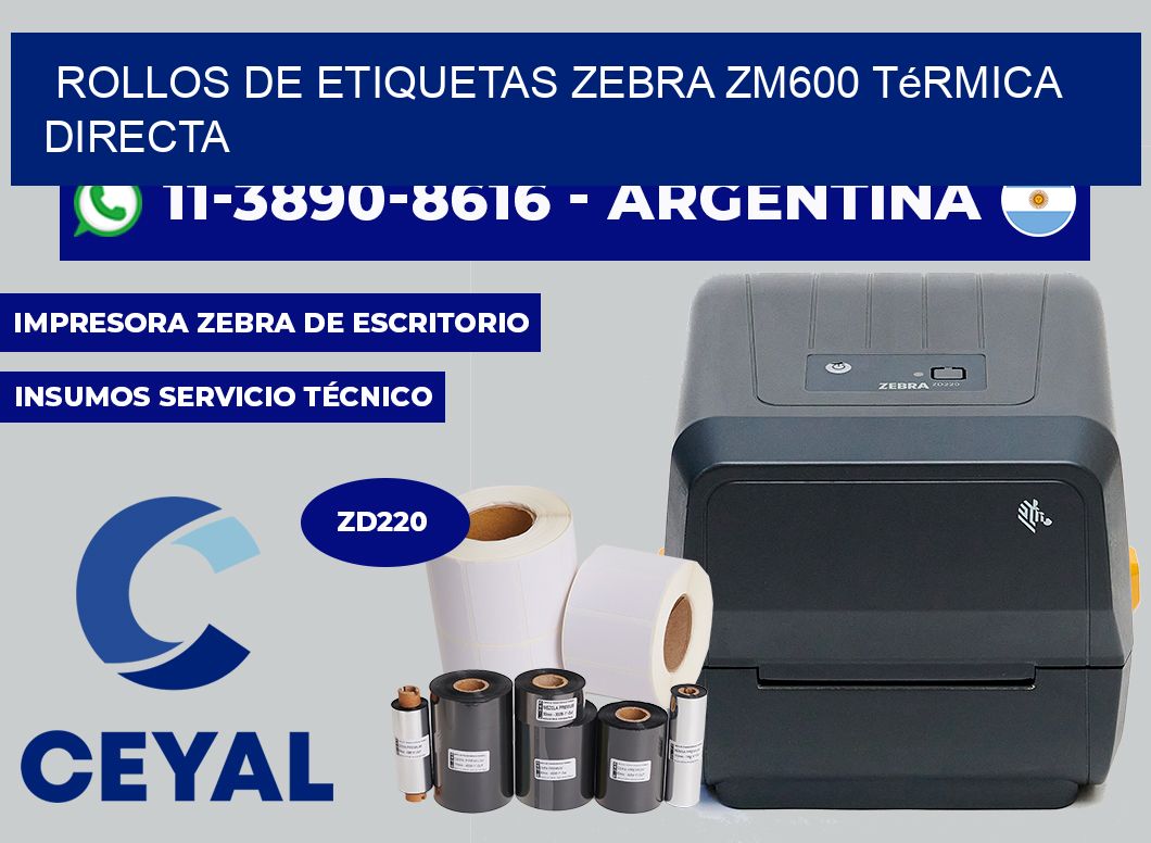 rollos de etiquetas zebra ZM600 térmica directa
