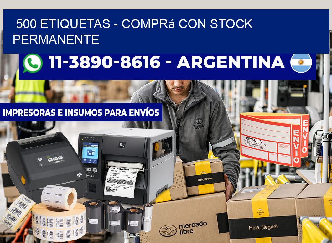500 ETIQUETAS - Comprá con stock permanente