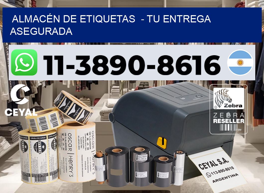 ALMACÉN DE ETIQUETAS  - Tu entrega asegurada