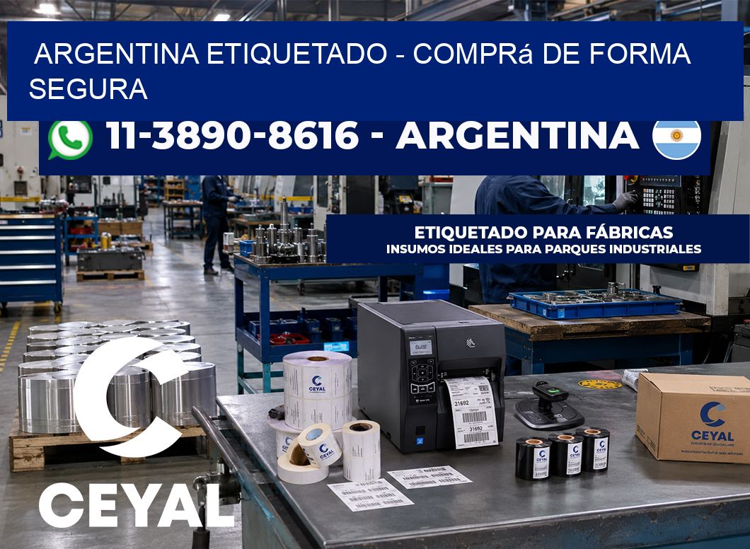 ARGENTINA ETIQUETADO - Comprá de forma segura