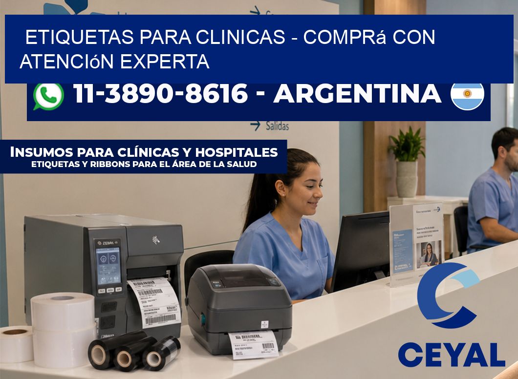 ETIQUETAS PARA CLINICAS - Comprá con atención experta