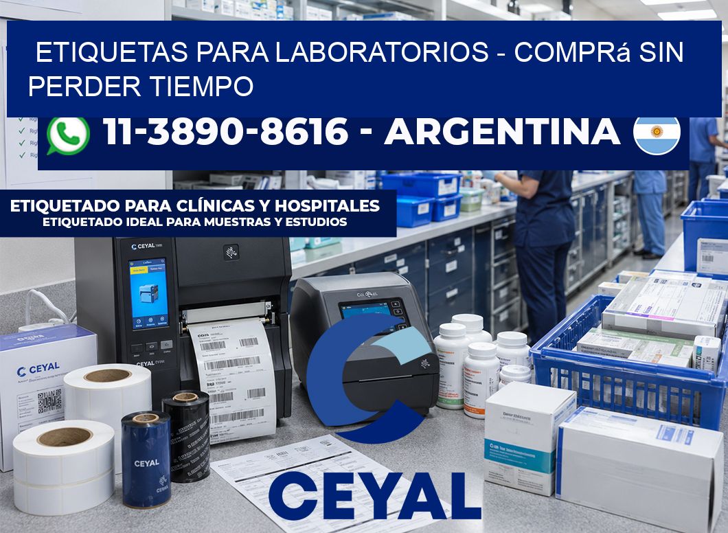 ETIQUETAS PARA LABORATORIOS - Comprá sin perder tiempo