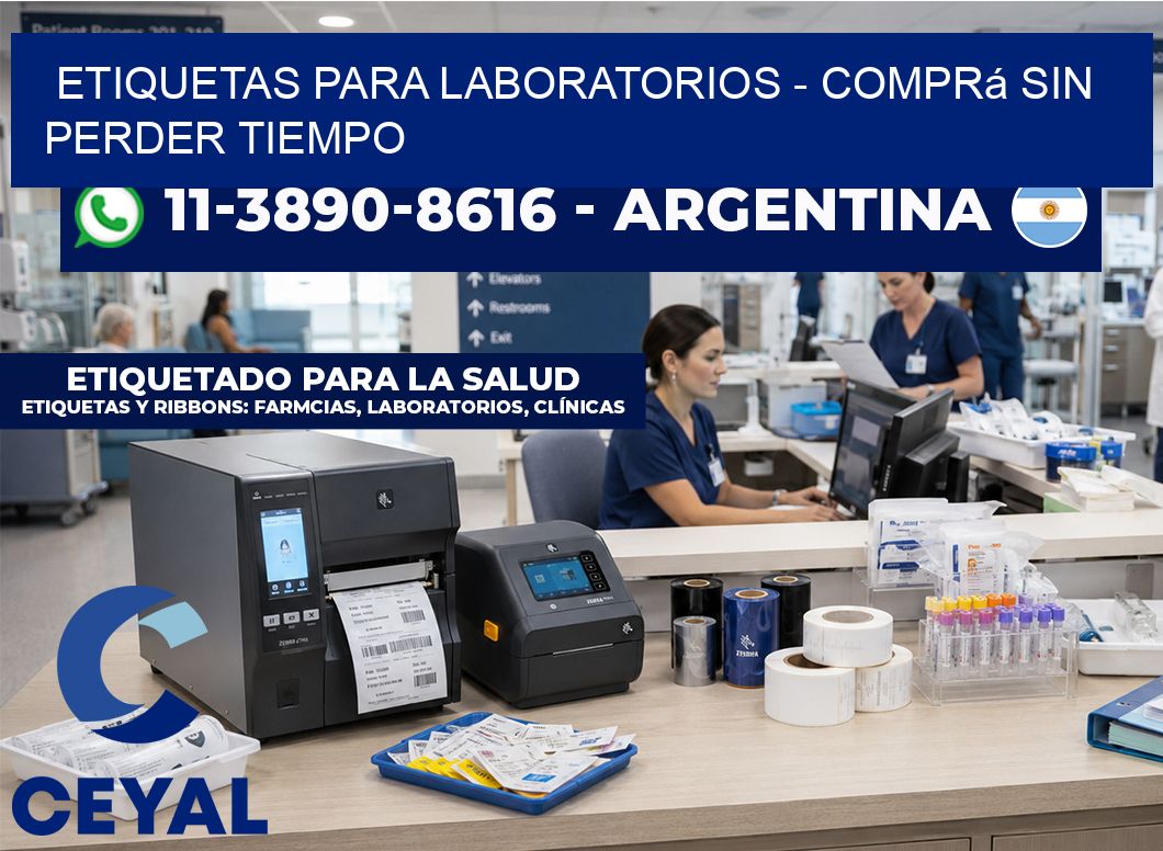 ETIQUETAS PARA LABORATORIOS - Comprá sin perder tiempo