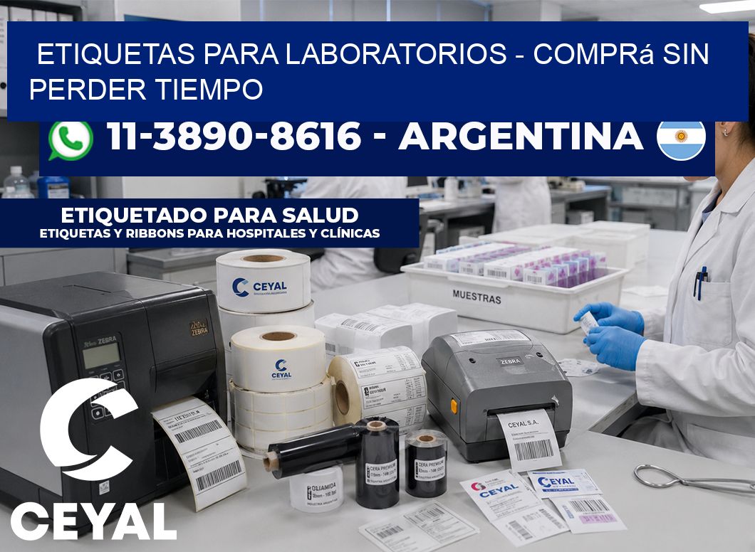 ETIQUETAS PARA LABORATORIOS – Comprá sin perder tiempo