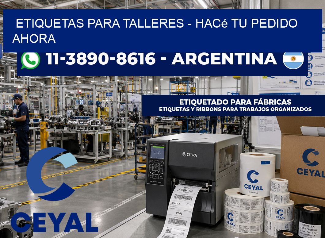 ETIQUETAS PARA TALLERES – Hacé tu pedido ahora