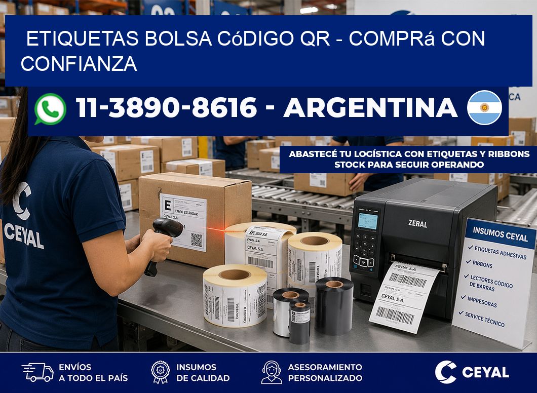 Etiquetas Bolsa código QR - Comprá con confianza