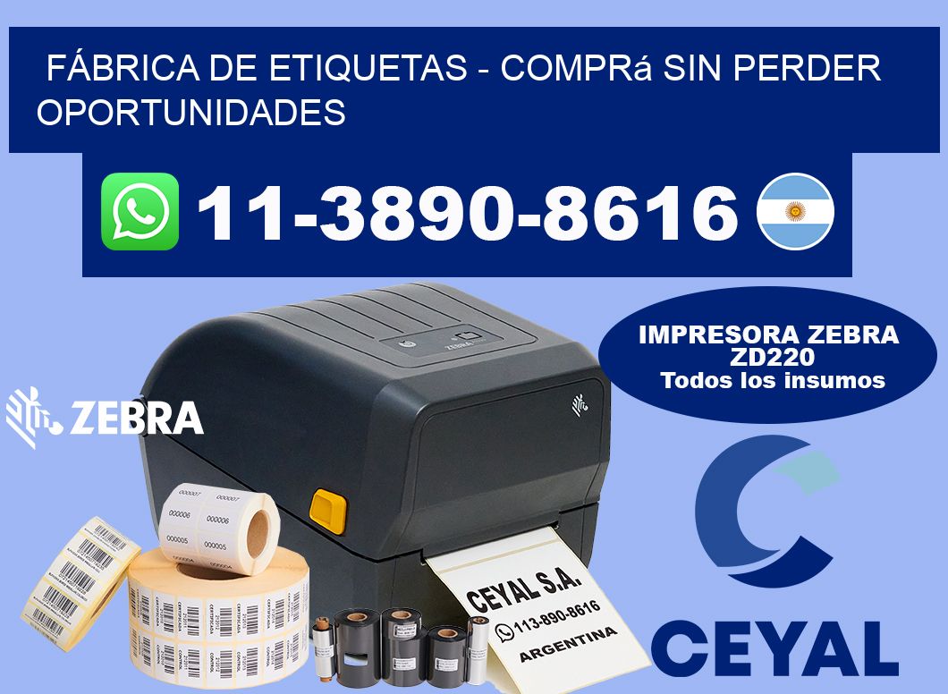 FÁBRICA DE ETIQUETAS - Comprá sin perder oportunidades