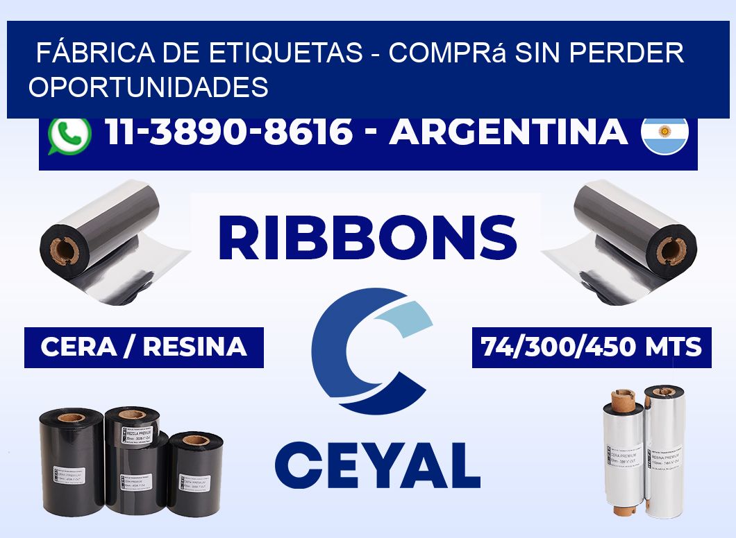 FÁBRICA DE ETIQUETAS - Comprá sin perder oportunidades