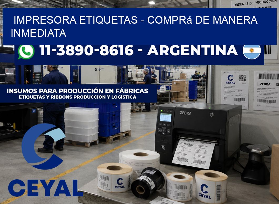 IMPRESORA ETIQUETAS - Comprá de manera inmediata