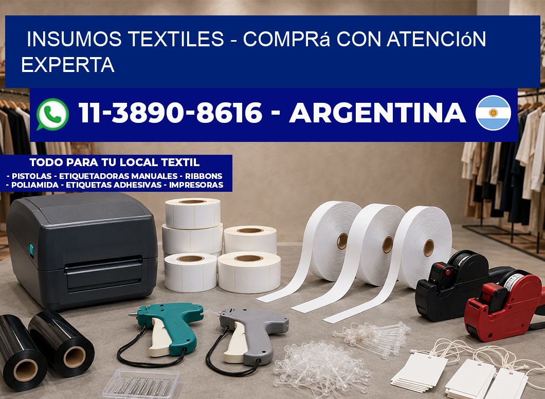INSUMOS TEXTILES - Comprá con atención experta