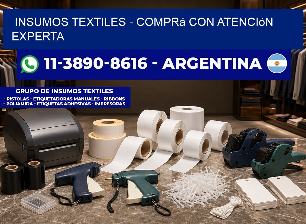 INSUMOS TEXTILES - Comprá con atención experta