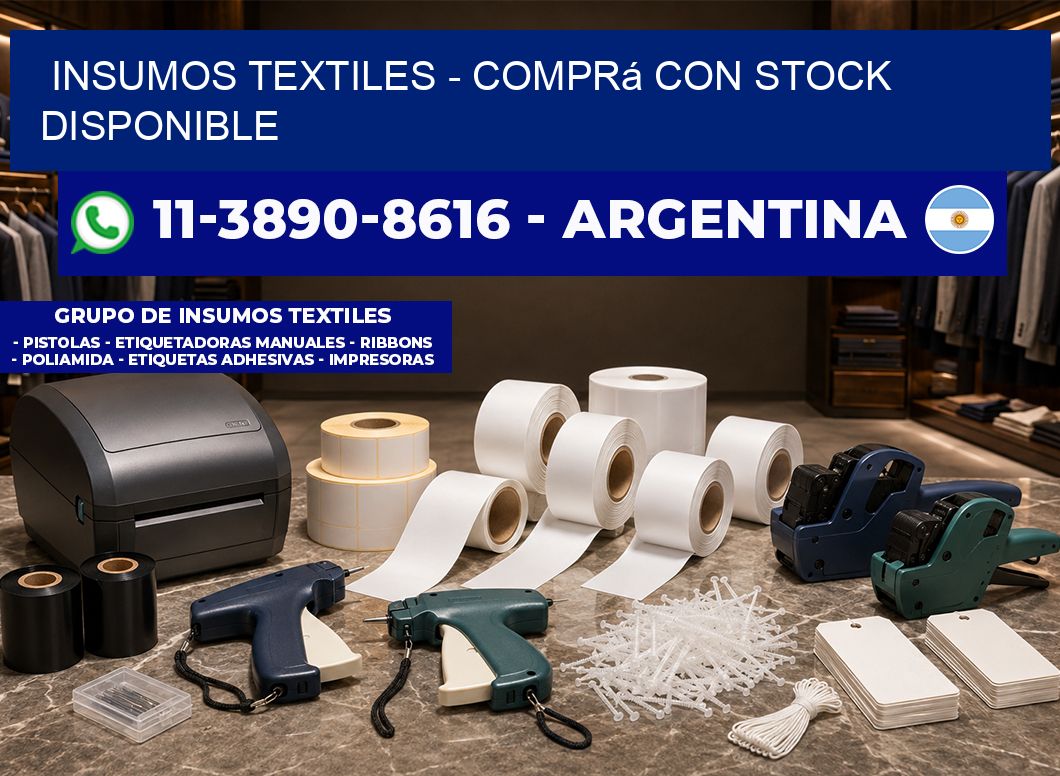 INSUMOS TEXTILES - Comprá con stock disponible