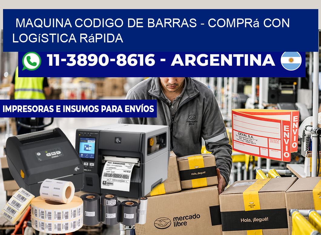 MAQUINA CODIGO DE BARRAS – Comprá con logística rápida