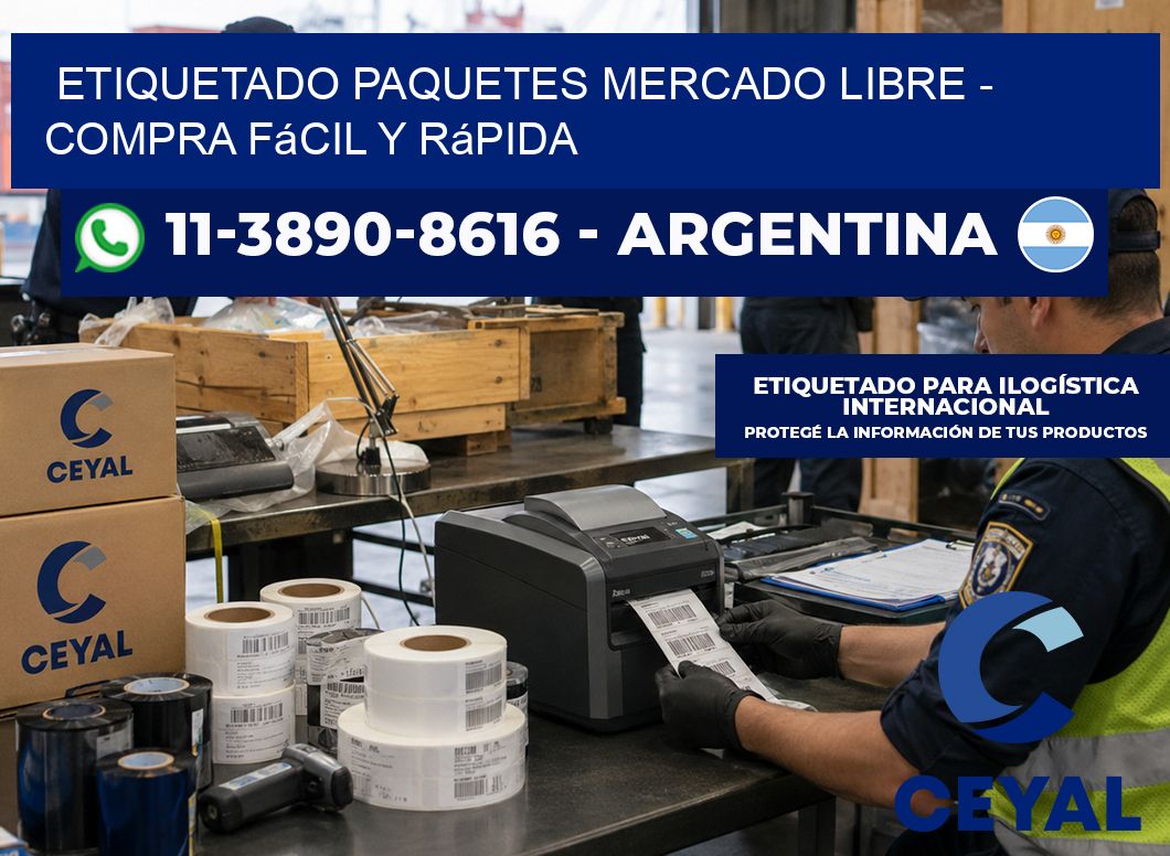 etiquetado paquetes mercado libre – Compra fácil y rápida
