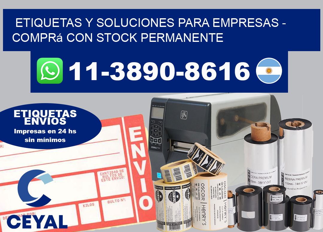 ETIQUETAS Y SOLUCIONES PARA EMPRESAS - Comprá con stock permanente