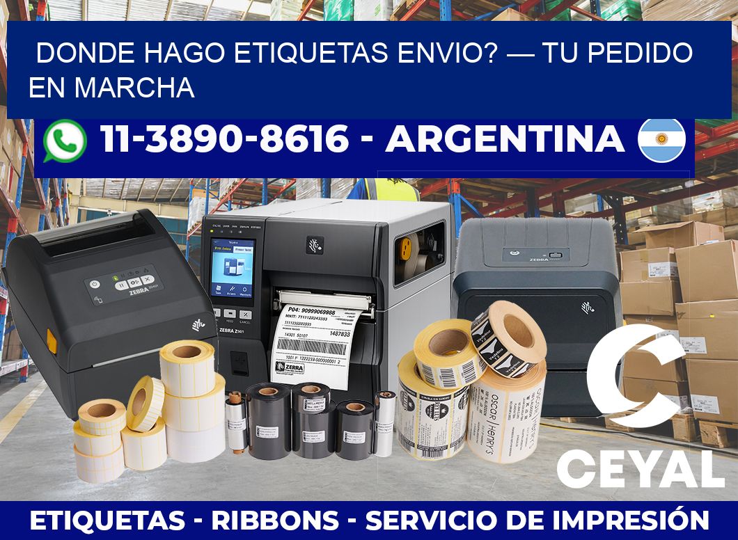 donde hago etiquetas envio? — Tu pedido en marcha